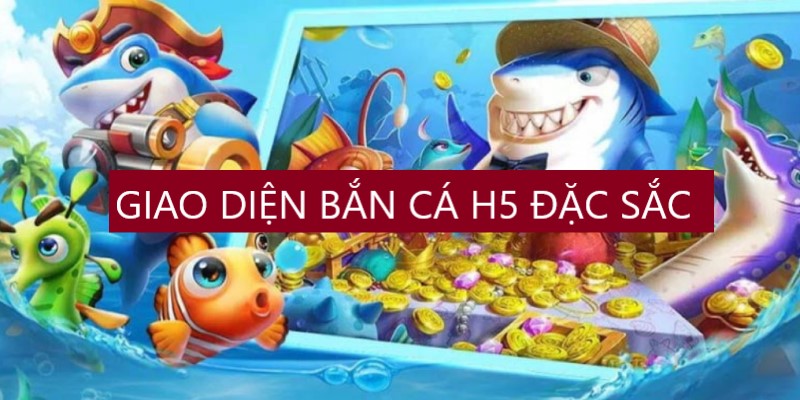 Giao diện game đặc sắc