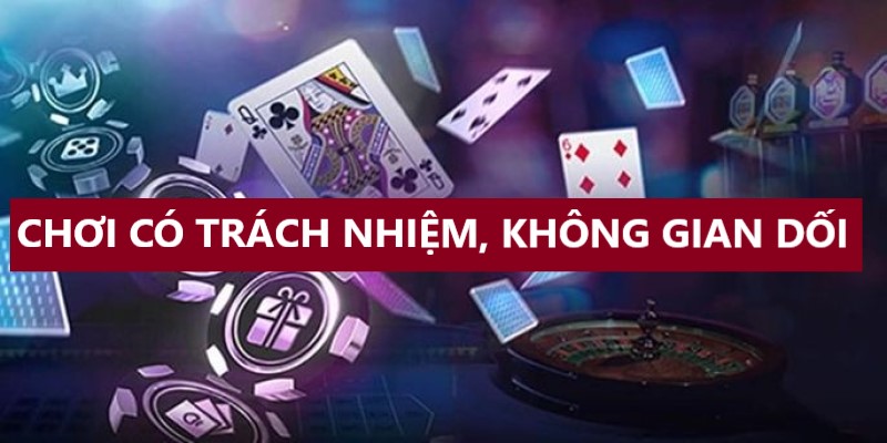 Không gian dối để chơi có trách nhiệm hơn