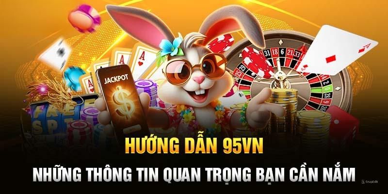 Rút tiền 95VN liệu cần tuân thủ điều kiện nào hay không